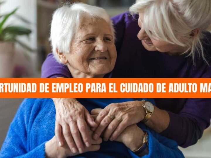 Oportunidad de empleo para el cuidado de adulto mayor